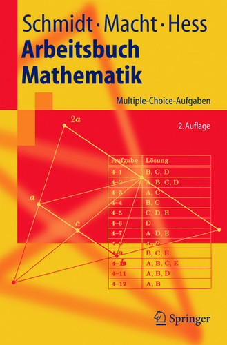 Arbeitsbuch Mathematik: Multiple-Choice-Aufgaben (Springer-Lehrbuch) book cover by Klaus D. Schmidt, Wolfgang Macht, Klaus Th. Hess