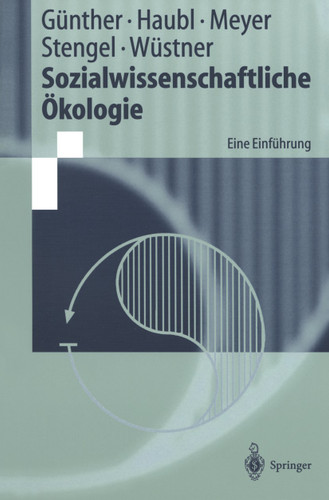 Sozialwissenschaftliche Ökologie: Eine Einführung (Springer-Lehrbuch) book cover by Armin Günther, Rolf Haubl, Peter Meyer, Martin Stengel, Kerstin Wüstner