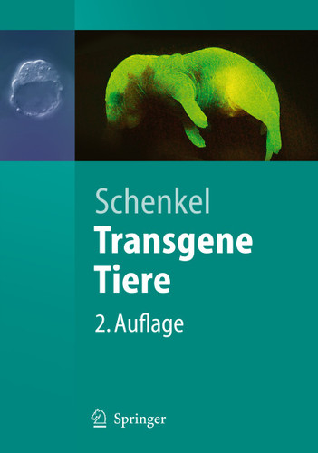 Transgene Tiere (Springer-Lehrbuch) book cover by Johannes Schenkel