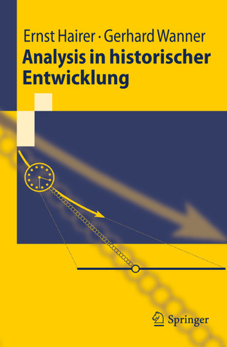 Analysis in historischer Entwicklung (Springer-Lehrbuch) book cover by Ernst Hairer, Gerhard Wanner