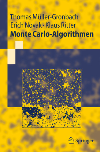 Monte Carlo-Algorithmen (Springer-Lehrbuch) book cover by Thomas Müller-Gronbach, Erich Novak, Klaus Ritter
