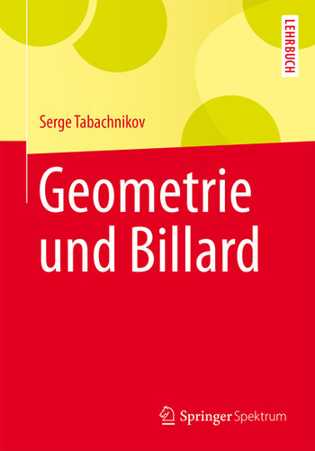 Geometrie und Billard (Springer-Lehrbuch) book cover by Serge Tabachnikov
