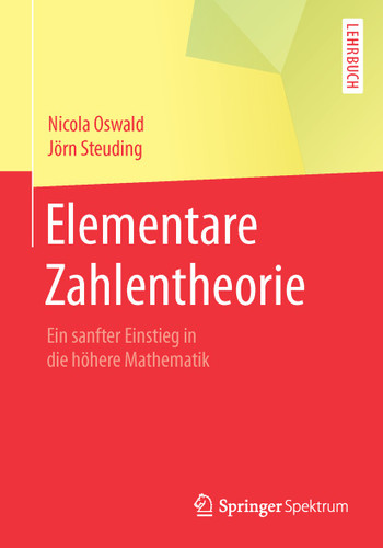 Elementare Zahlentheorie: Ein sanfter Einstieg in die höhere Mathematik (Springer-Lehrbuch) book cover by Nicola Oswald, Jörn Steuding