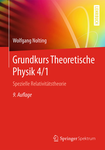 Grundkurs Theoretische Physik 4/1: Spezielle Relativitätstheorie (Springer-Lehrbuch) book cover by Wolfgang Nolting
