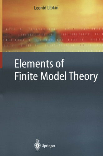 Elements of Finite Model Theory (Texts in Theoretical Computer Science. An EATCS Series) book cover by Leonid Libkin