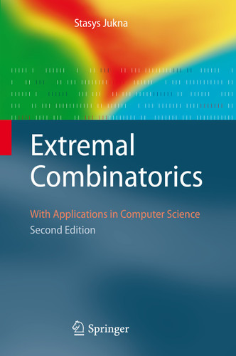 Extremal Combinatorics: With Applications in Computer Science (Texts in Theoretical Computer Science. An EATCS Series) book cover by Stasys Jukna