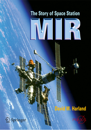 The Story of Space Station Mir (Springer Praxis Books) book cover by David M. Harland