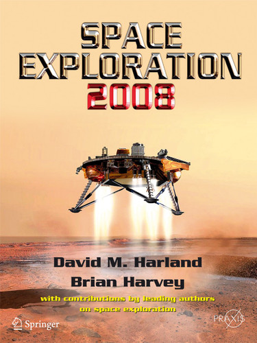 Space Exploration 2008 (Springer Praxis Books) book cover by David M. Harland, Brian Harvey