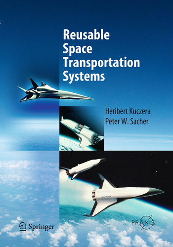Reusable Space Transportation Systems (Springer Praxis Books) book cover by Heribert Kuczera, Peter W. Sacher