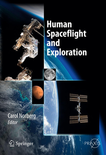 Human Spaceflight and Exploration (Springer Praxis Books) book cover by 