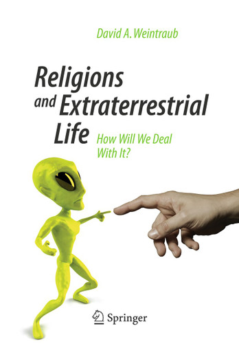 Religions and Extraterrestrial Life: How Will We Deal With It? (Springer Praxis Books) book cover by David A. Weintraub