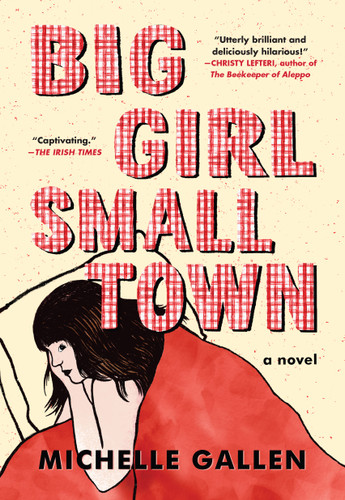 Big Girl, Small Town book cover by Michelle Gallen