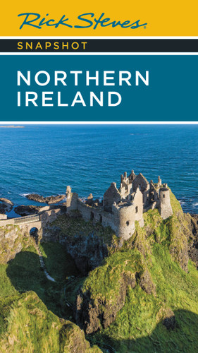 Rick Steves Snapshot Northern Ireland book cover by Rick Steves, Pat O'Connor