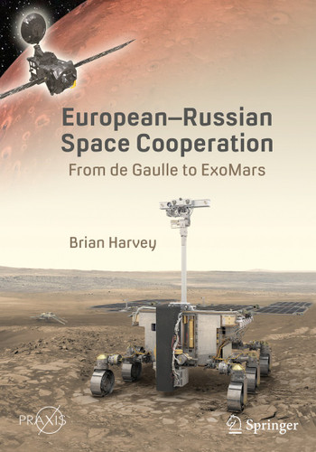 European-Russian Space Cooperation: From de Gaulle to ExoMars (Springer Praxis Books) book cover by Brian Harvey