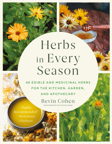 Herbs in Every Season: 48 Edible and Medicinal Herbs for the Kitchen, Garden, and Apothecary book cover by Bevin Cohen