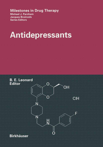 Antidepressants (Milestones in Drug Therapy) book cover by 