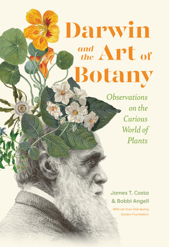 Darwin and the Art of Botany: Observations on the Curious World of Plants book cover by James T. Costa, Bobbi Angell