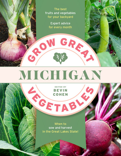 Grow Great Vegetables Michigan (Grow Great Vegetables State-By-State) book cover by 