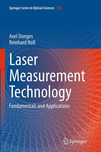 Laser Measurement Technology: Fundamentals and Applications (Springer Series in Optical Sciences #188) book cover by Axel Donges, Reinhard Noll