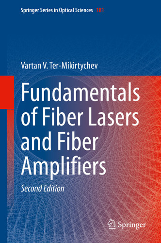Fundamentals of Fiber Lasers and Fiber Amplifiers (Springer Series in Optical Sciences #181) book cover by Vartan V. Ter-Mikirtychev