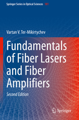Fundamentals of Fiber Lasers and Fiber Amplifiers (Springer Series in Optical Sciences #181) book cover by Vartan V. Ter-Mikirtychev