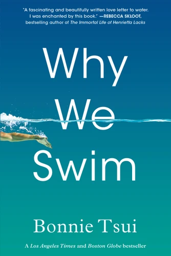 Why We Swim book cover by Bonnie Tsui