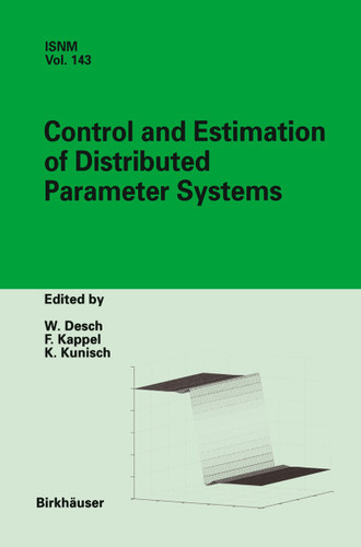 Control and Estimation of Distributed Parameter Systems: International Conference in Maria Trost (Austria), July 15–21, 2001 (International Series of Numerical Mathematics #143) book cover by 