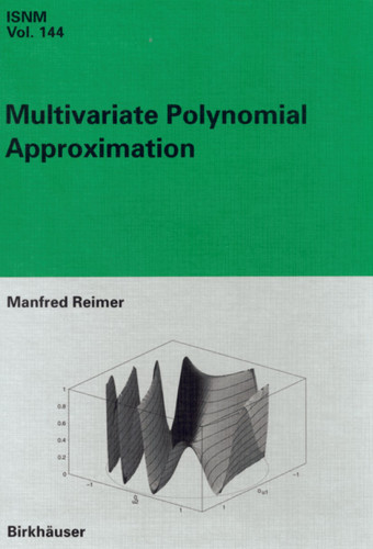 Multivariate Polynomial Approximation (International Series of Numerical Mathematics #144) book cover by Manfred Reimer