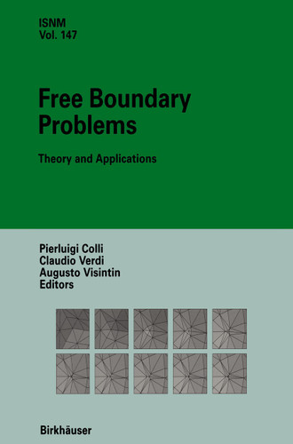 Free Boundary Problems: Theory and Applications (International Series of Numerical Mathematics #147) book cover by 