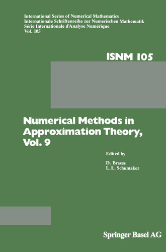 Numerical Methods in Approximation Theory, Vol. 9 (International Series of Numerical Mathematics #105) book cover by 