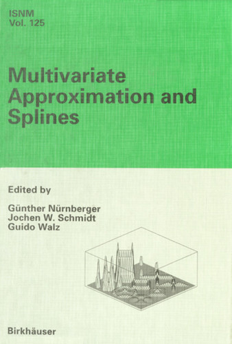 Multivariate Approximation and Splines (International Series of Numerical Mathematics #125) book cover by 