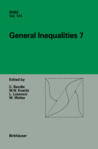 General Inequalities 7: 7th International Conference at Oberwolfach, November 13–18, 1995 (International Series of Numerical Mathematics #123) book cover by 