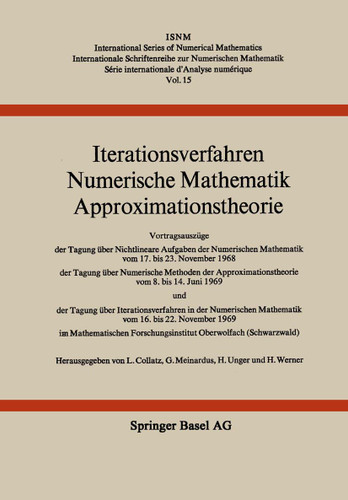 Iterationsverfahren Numerische Mathematik Approximationstheorie (International Series of Numerical Mathematics #15) book cover by COLLATZ, MEINARDUS, UNGER, WERNER
