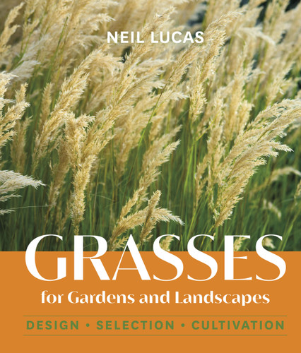 Grasses for Gardens and Landscapes book cover by Neil Lucas