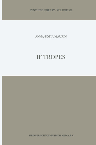 If Tropes (Synthese Library #308) book cover by A-S. Maurin