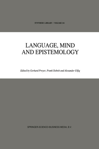 Language, Mind and Epistemology: On Donald Davidson’s Philosophy (Synthese Library #241) book cover by 