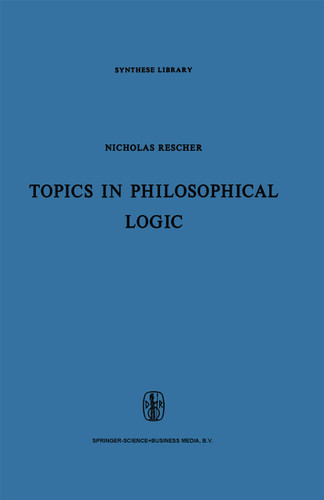 Topics in Philosophical Logic (Synthese Library #17) book cover by N. Rescher