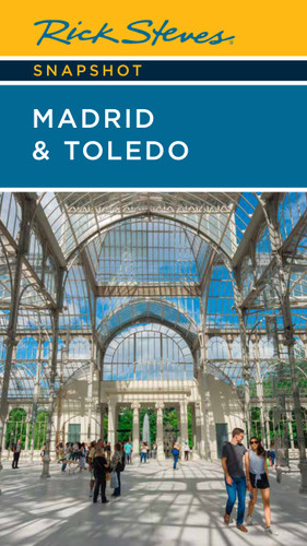 Rick Steves Snapshot Madrid & Toledo (Rick Steves Snapshot) book cover by Rick Steves