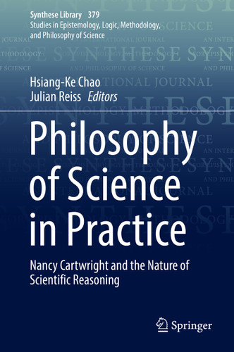 Philosophy of Science in Practice: Nancy Cartwright and the Nature of Scientific Reasoning (Synthese Library #379) book cover by 