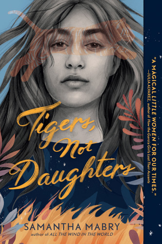 Tigers, Not Daughters book cover by Samantha Mabry