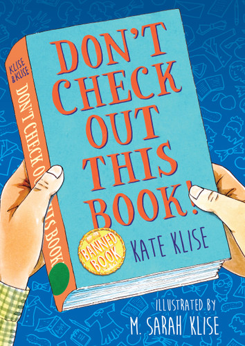 Don't Check Out This Book! book cover by Kate Klise