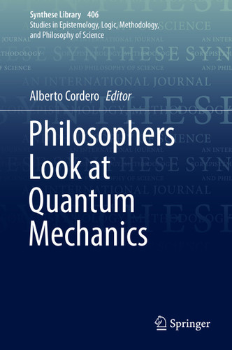 Philosophers Look at Quantum Mechanics (Synthese Library #406) book cover by 