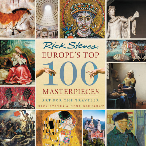Europe's Top 100 Masterpieces: Art for the Traveler book cover by Gene Openshaw, Rick Steves