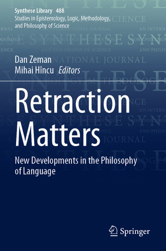 Retraction Matters: New Developments in the Philosophy of Language (Synthese Library #488) book cover by 