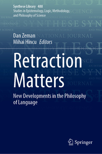 Retraction Matters: New Developments in the Philosophy of Language (Synthese Library #488) book cover by 