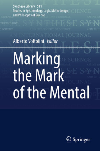 Marking the Mark of the Mental (Synthese Library #511) book cover by 