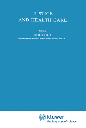 Justice and Health Care (Philosophy and Medicine #8) book cover by 
