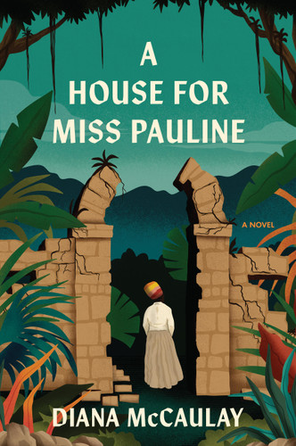 A House for Miss Pauline: A Novel book cover by Diana McCaulay