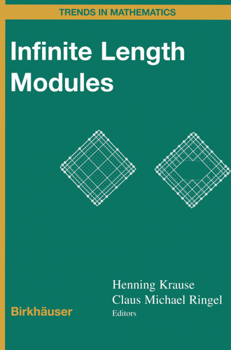 Infinite Length Modules (Trends in Mathematics) book cover by 