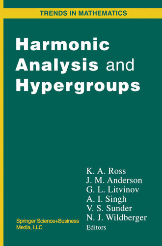 Harmonic Analysis and Hypergroups (Trends in Mathematics) book cover by 